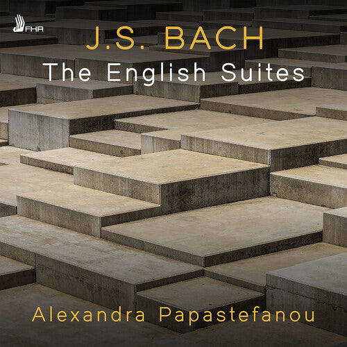 Papastefanou, Alexandra: J.S. Bach: The English Suites - COMPACT DISCS