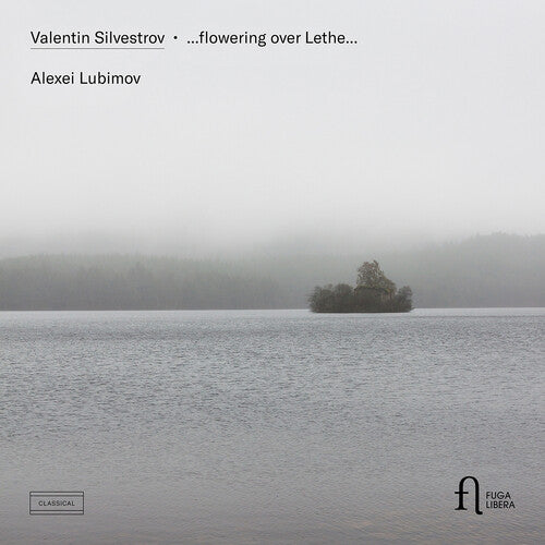 Alexei Lubimov: Silvestrov: ...flowering over Lethe... - COMPACT DISCS