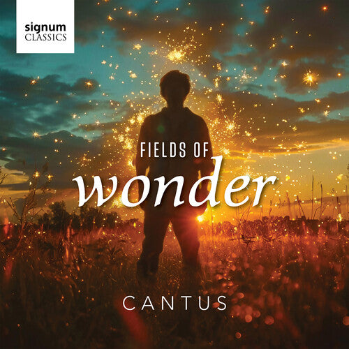 Cantus: Fields of Wonder - COMPACT DISCS