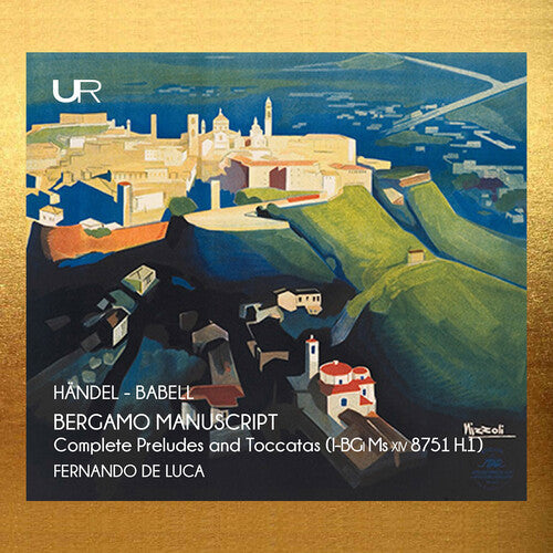 Luca, Fernando De: Handel: The Bergamo manuscript - COMPACT DISCS