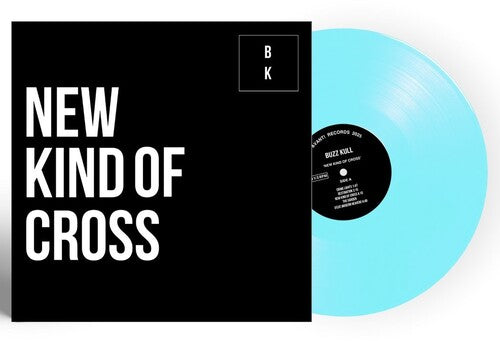 Buzz Kull: A New Kind Of Cross - Ice Blue Clear Vinyl