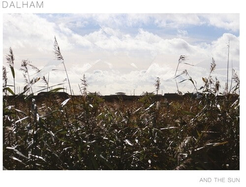 Dalham: And The Sun - White Vinyl