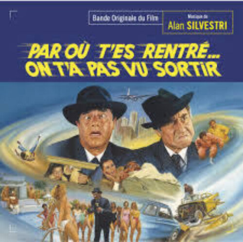Silvestri, Alan: Par Ou T'es Rent... On T'a Pas Vu Sortir (Original Soundtrack) - Expanded Edition