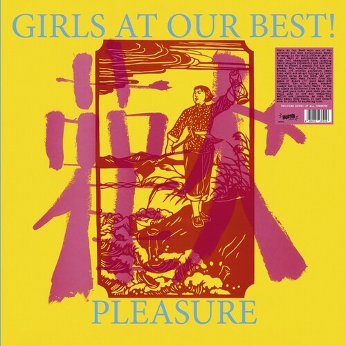 Girls at Our Best: Pleasure - VINYL LP
