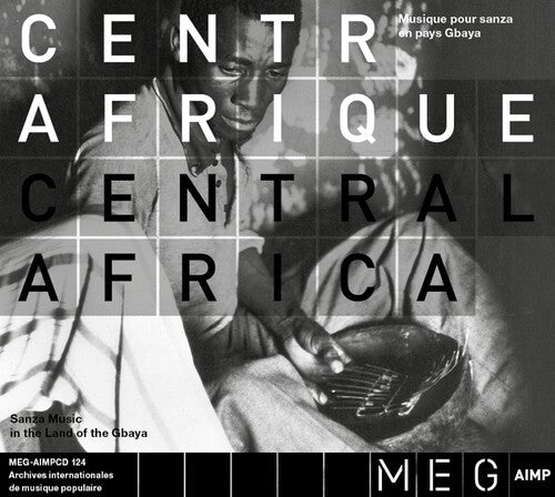 Central Africa Sanza Music in Land of Gbaya / Var: Central Africa. Sanza Music In The Land Of The Gbaya - COMPACT DISCS