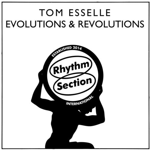 Esselle, Tom: Revolutions And Evolutions