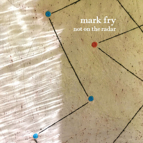 Fry, Mark: Not On The Radar - VINYL LP