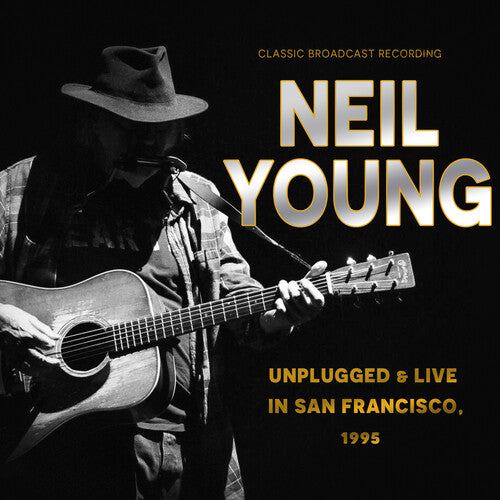 Young, Neil: Unplugged In San Francisco, 1995 - COMPACT DISCS