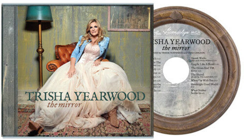 Yearwood, Trisha: The Mirror - COMPACT DISCS