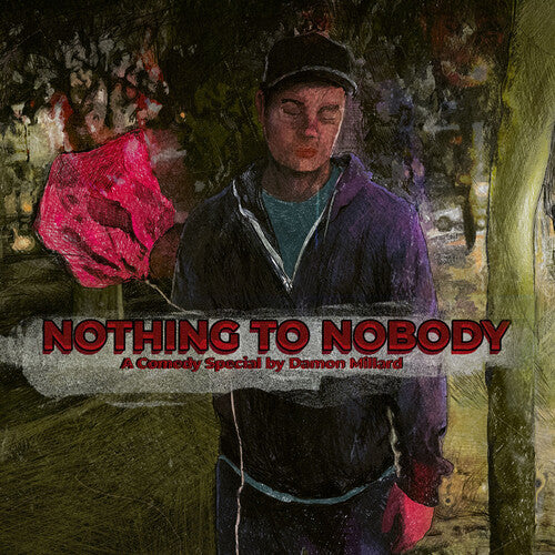 Millard, Damon: Nothing To Nobody