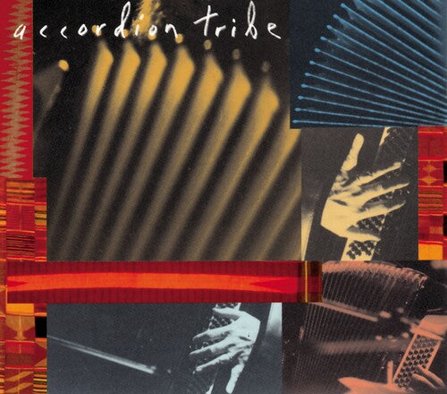 Accordion Tribe: Accordion Tribe - COMPACT DISCS