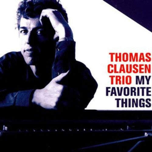 Clausen, Thomas: My Favorite Things - COMPACT DISCS