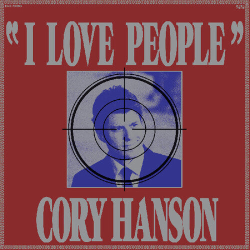 Hanson, Cory: I Love People