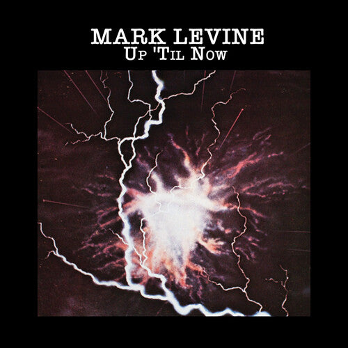 Levine, Mark: Up 'Til Now