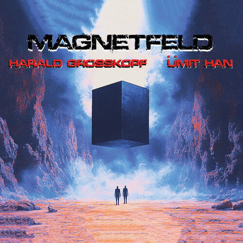 Grosskopf, Harald / Han, Umit: Magnetfeld - COMPACT DISCS