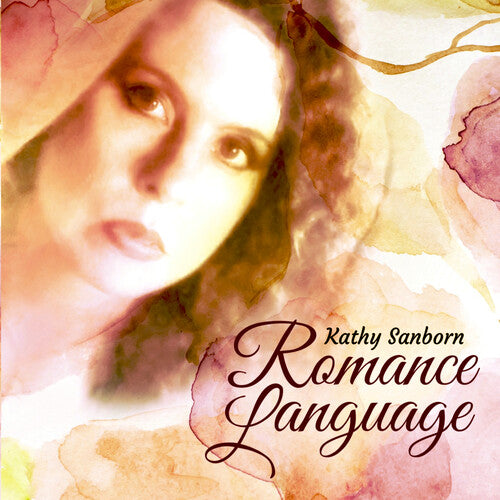 Sanborn, Kathy: Romance Language - COMPACT DISCS