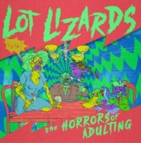 Lot Lizards: The Horrors Of Adulting - COMPACT DISCS