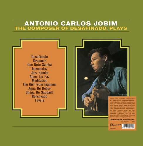 Jobim, Antonio Carlos: The Composer Of Desafinado, Plays