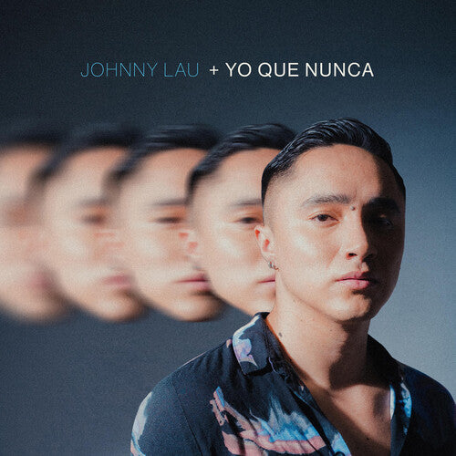 Lau, Johnny: Yo Que Nunca