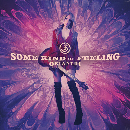 Orianthi: Some Kind Of Feeling