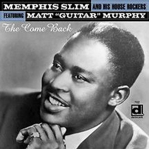 Memphis Slim & His House Rockers: The Come Back