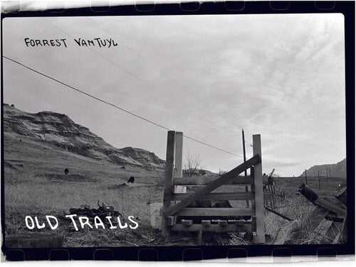 Forrest Vantuyl: Old Trails - VINYL LP