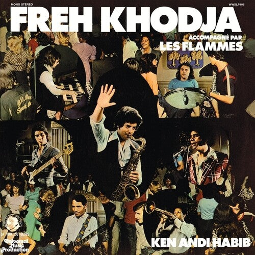 Khodja, Freh: Ken Andi Habib