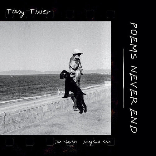 Tony Tixier: Poems Never End - VINYL LP