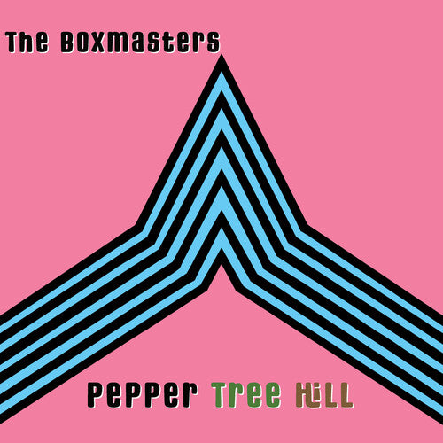 Boxmasters: Pepper Tree Hill - COMPACT DISCS