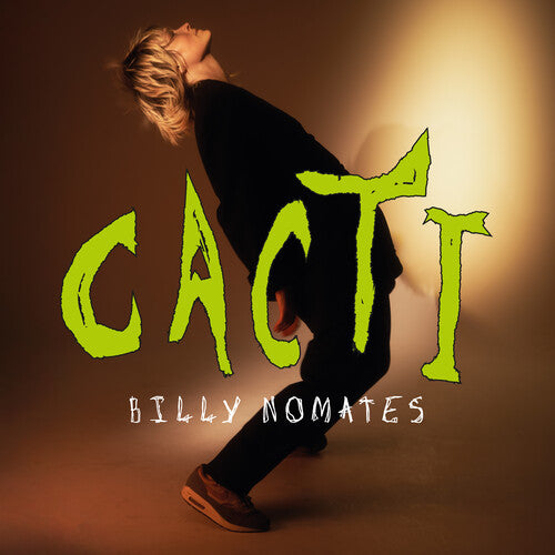 Nomates, Billy: Cacti
