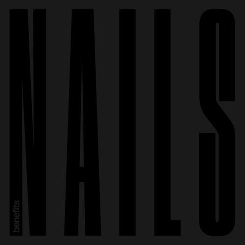 Benefits: Nails - COMPACT DISCS