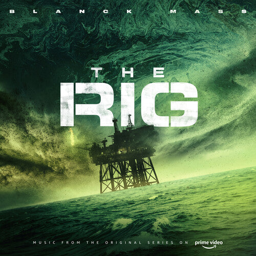 Blanck Mass: The Rig (Original Soundtrack) - Translucent Green