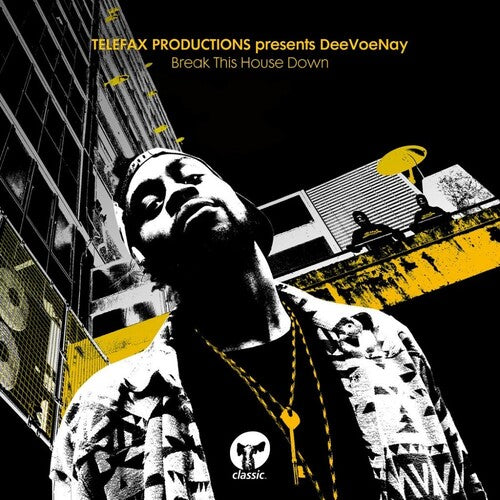 Telefax Productions Presents Deevoenay: Break This House Down