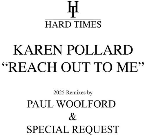 Pollard, Karen: Reach Out To Me - Paul Woolford 2025 Remixes