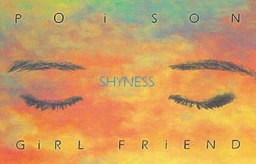 Poison Girl Friend: Shyness