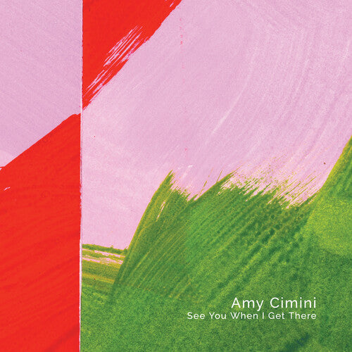 Cimini, Amy: See You When I Get There - COMPACT DISCS