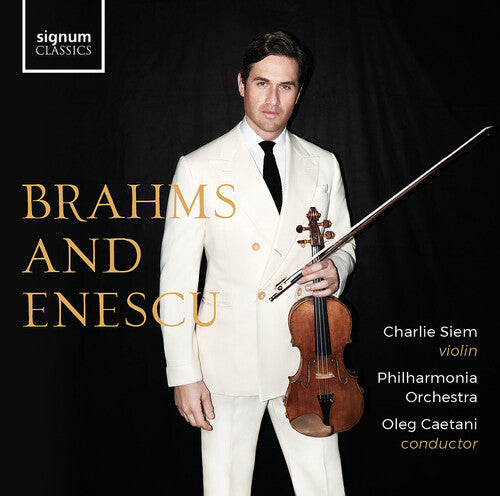 Siem / Caetani: Brahms and Enescu - COMPACT DISCS