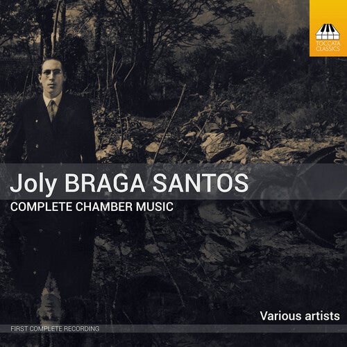 Quarteto Lopes-Graca: Joly Braga Santos: Complete Chamber Music, Vol. 1-3 - COMPACT DISCS