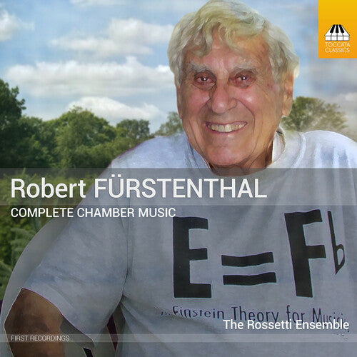 The Rossetti Ensemble: Robert Furstenthal: Complete Chamber Music, Vol. 1-3 - COMPACT DISCS
