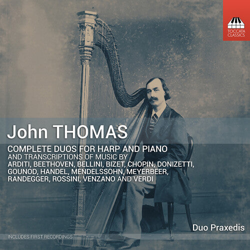 Duo Praxedis: John Thomas: Complete Duos for Harp and Piano, Vol. 1-5 - COMPACT DISCS