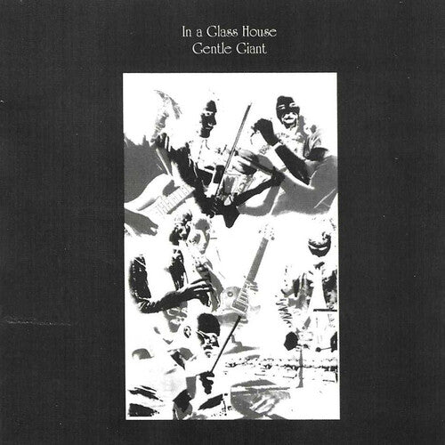 Gentle Giant: In A Glass House - COMPACT DISCS
