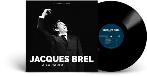 Brel, Jacques: A La Radio