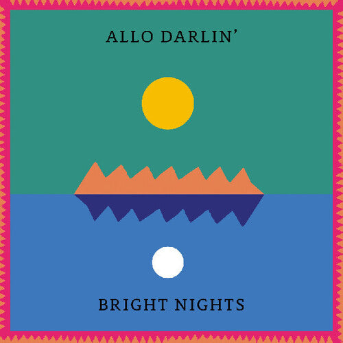 Allo Darlin': Bright Nights