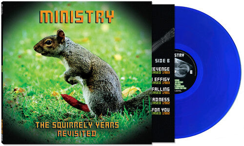 Ministry: The Squirrely Years Revisited