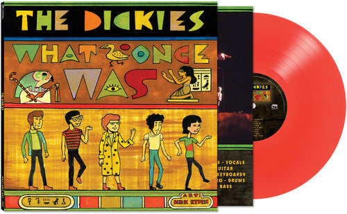 Dickies: What Once Was