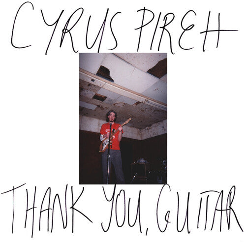 Pireh, Cyrus: Thank You, Guitar