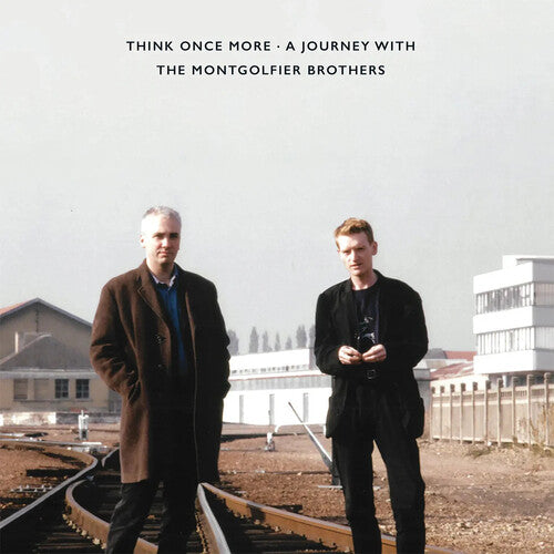 Montgolfier Brothers: Think Once More: A Journey With... - VINYL LP