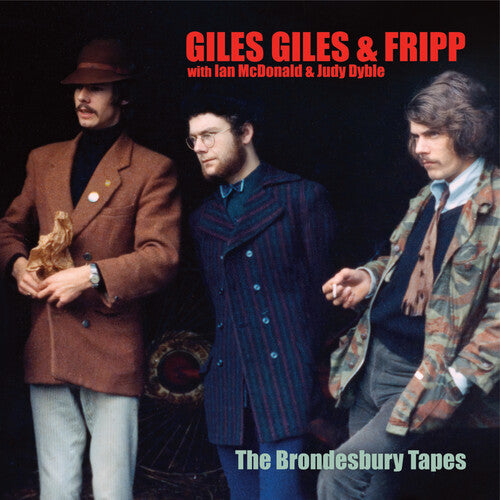 Giles Giles & Fripp: Brondesbury Tapes - COMPACT DISCS