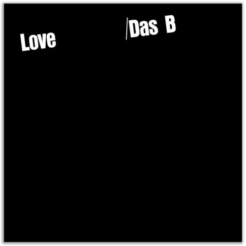 Das B: Love - VINYL LP