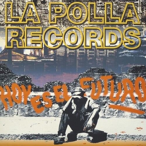 Polla Records: Hoy Es El Futuro - VINYL LP
